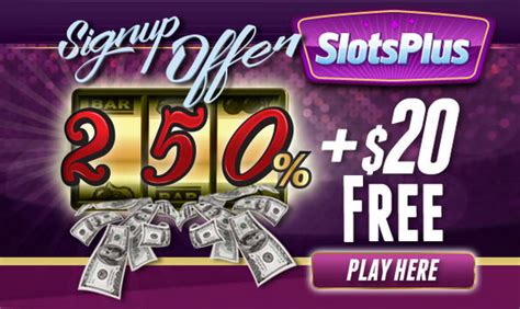 slots plus casino sign up bonus